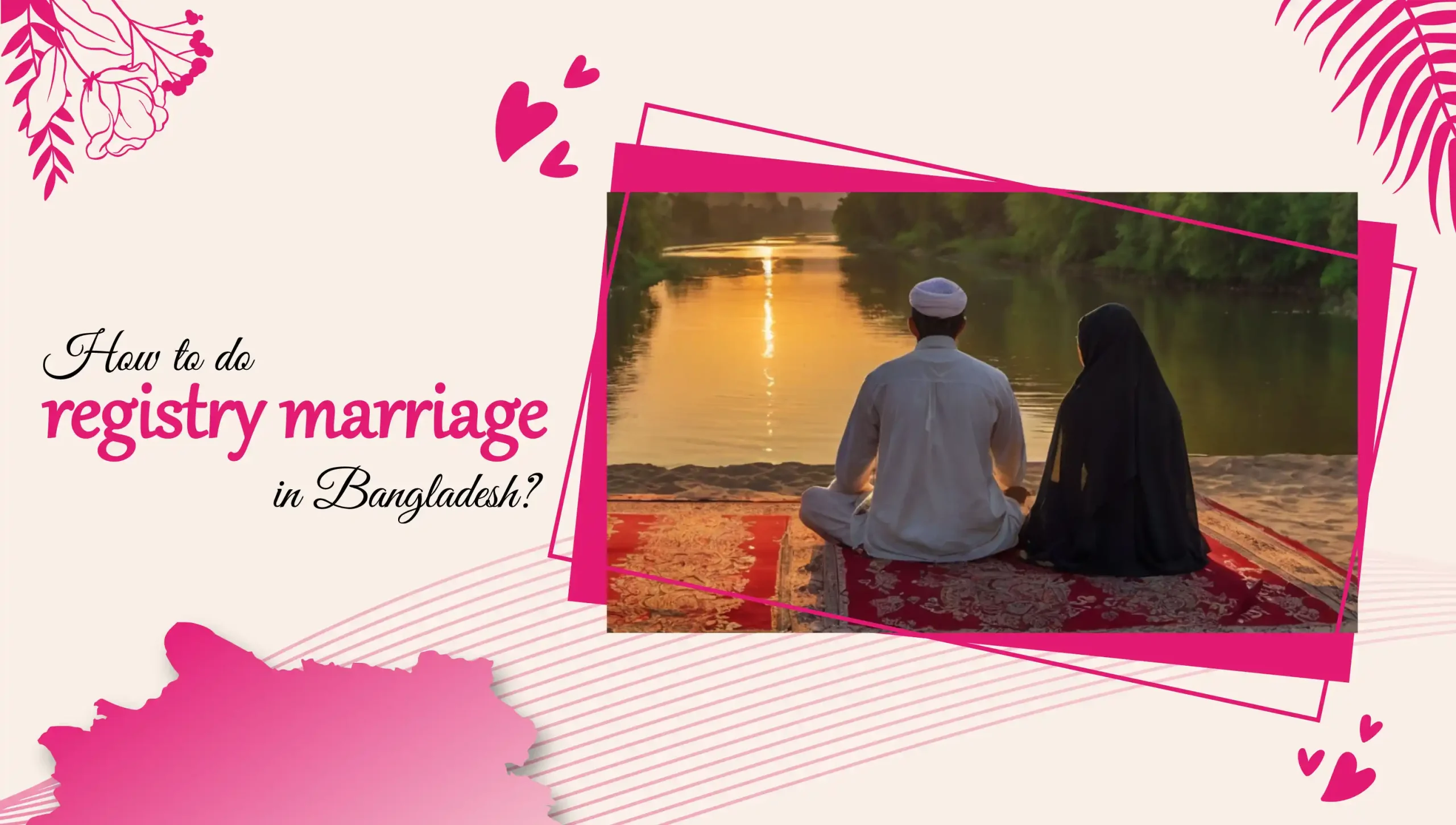 How to do registry marriage in Bangladesh?